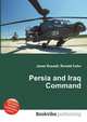 Persia and Iraq Command, Jesse Russell,Ronald Cohn 