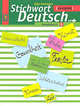 Stichwort Deutsch Kompakt: Arbeitsbuch B / Немецкий язык. Ключевое слово - немецкий язык компакт. 10-11 класс. Рабочая тетрадь Б, Зверлова Ольга Юрьевна 