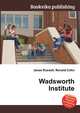 Wadsworth Institute, Jesse Russell,Ronald Cohn 