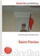 Saint Florian, Jesse Russell,Ronald Cohn 