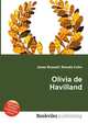 Olivia de Havilland, Jesse Russell,Ronald Cohn 