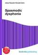 Spasmodic dysphonia, Jesse Russell,Ronald Cohn 