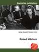 Robert Mitchum, Jesse Russell,Ronald Cohn 