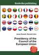 Presidency of the Council of the European Union, Jesse Russell,Ronald Cohn 