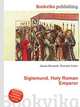 Sigismund, Holy Roman Emperor, Jesse Russell,Ronald Cohn 