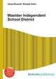 Waelder Independent School District, Jesse Russell,Ronald Cohn 
