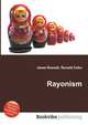 Rayonism, Jesse Russell,Ronald Cohn 