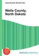 Wells County, North Dakota, Jesse Russell,Ronald Cohn 