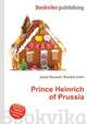 Prince Heinrich of Prussia, Jesse Russell,Ronald Cohn 