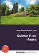 Quintin Blair House, Jesse Russell,Ronald Cohn 
