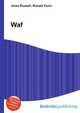 Waf, Jesse Russell,Ronald Cohn 