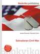 Salvadoran Civil War, Jesse Russell,Ronald Cohn 