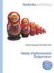 Vasily Vladimirovich Dolgorukov, Jesse Russell,Ronald Cohn 
