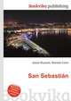 San Sebastian, Jesse Russell,Ronald Cohn 