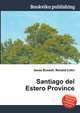 Santiago del Estero Province, Jesse Russell,Ronald Cohn 