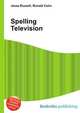 Spelling Television, Jesse Russell,Ronald Cohn 