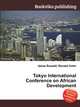 Tokyo International Conference on African Development, Jesse Russell,Ronald Cohn 