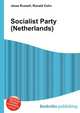 Socialist Party (Netherlands), Jesse Russell,Ronald Cohn 