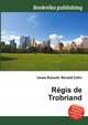 Regis de Trobriand, Jesse Russell,Ronald Cohn 