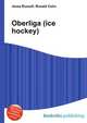 Oberliga (ice hockey), Jesse Russell,Ronald Cohn 