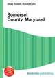 Somerset County, Maryland, Jesse Russell,Ronald Cohn 