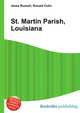 St. Martin Parish, Louisiana, Jesse Russell,Ronald Cohn 
