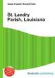 St. Landry Parish, Louisiana, Jesse Russell,Ronald Cohn 