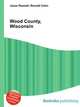 Wood County, Wisconsin, Jesse Russell,Ronald Cohn 
