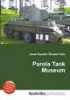 Parola Tank Museum, Jesse Russell,Ronald Cohn 