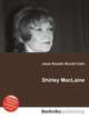 Shirley MacLaine, Jesse Russell,Ronald Cohn 