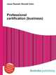 Professional certification (business), Jesse Russell,Ronald Cohn 