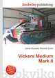 Vickers Medium Mark II, Jesse Russell,Ronald Cohn 