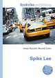 Spike Lee, Jesse Russell,Ronald Cohn 