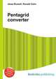 Pentagrid converter, Jesse Russell,Ronald Cohn 