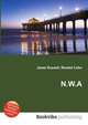 N.W.A, Jesse Russell,Ronald Cohn 