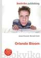 Orlando Bloom, Jesse Russell,Ronald Cohn 