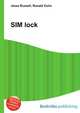 SIM lock, Jesse Russell,Ronald Cohn 