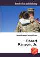 Robert Ransom, Jr., Jesse Russell,Ronald Cohn 