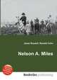 Nelson A. Miles, Jesse Russell,Ronald Cohn 