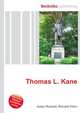 Thomas L. Kane, Jesse Russell,Ronald Cohn 