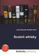 Scotch whisky, Jesse Russell,Ronald Cohn 