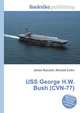 USS George H.W. Bush (CVN-77), Jesse Russell,Ronald Cohn 