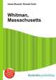 Whitman, Massachusetts, Jesse Russell,Ronald Cohn 