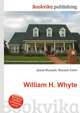 William H. Whyte, Jesse Russell,Ronald Cohn 
