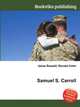 Samuel S. Carroll, Jesse Russell,Ronald Cohn 