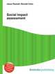 Social impact assessment, Jesse Russell,Ronald Cohn 