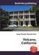 Volcano, California, Jesse Russell,Ronald Cohn 