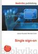 Single sign-on, Jesse Russell,Ronald Cohn 