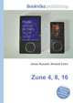 Zune 4, 8, 16, Jesse Russell,Ronald Cohn 
