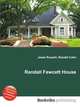 Randall Fawcett House, Jesse Russell,Ronald Cohn 